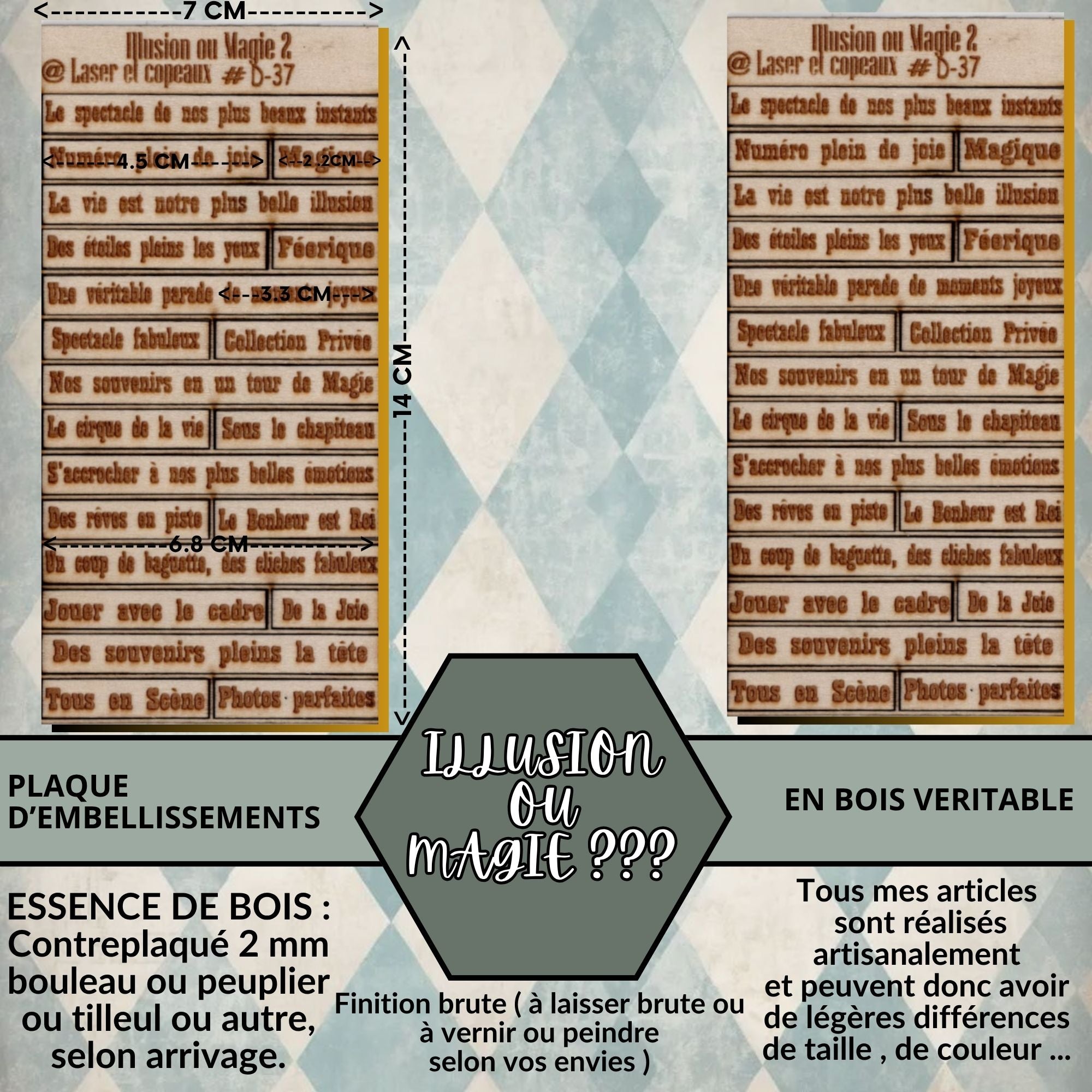 ILLUSION OU MAGIE ?? - EMBELLISSEMENTS découpés et gravés sur bois véritable